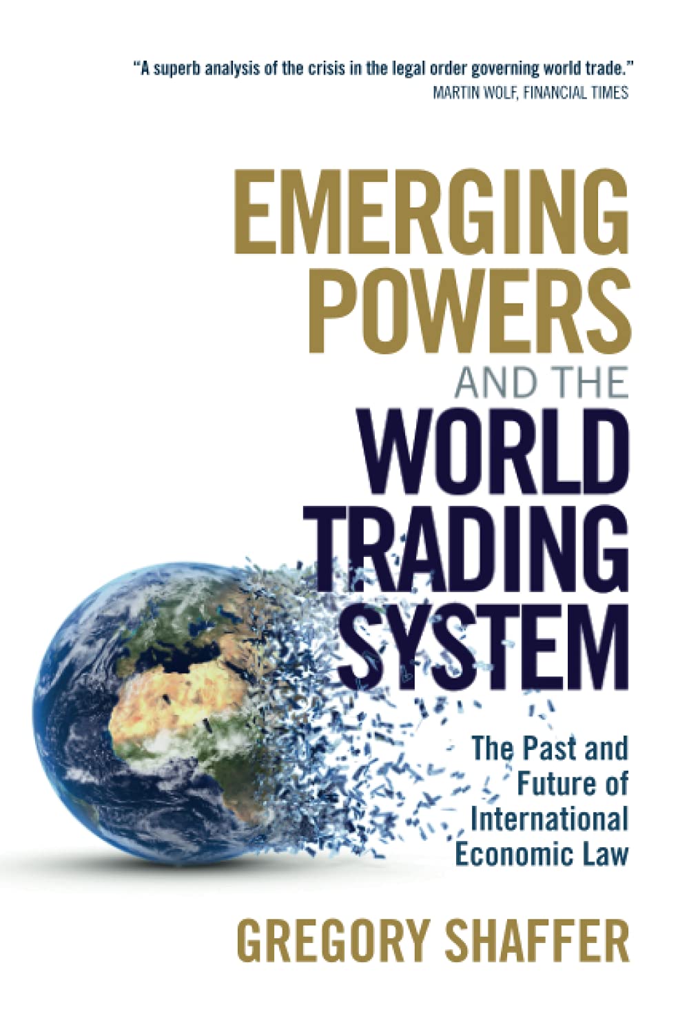 Emerging Powers and the World Trading System
