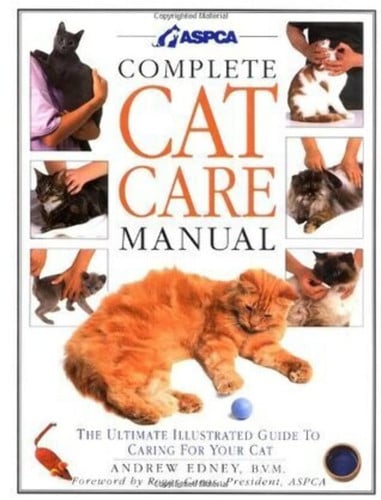ASPCA complete cat care manual