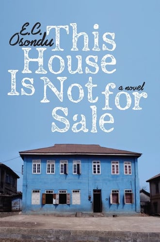 This house is not for sale: a novel