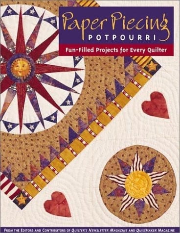 Paper piecing potpourri: fun-filled projects for every quilter