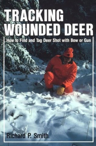 Tracking Wounded Dear How to Find and Tag Deer Shot with Bow Or Gun