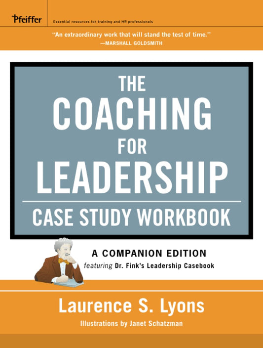 The Coaching for Leadership Case Study Workbook - 5245