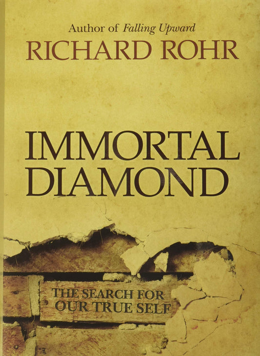 Immortal Diamond: The Search for Our True Self - 4712