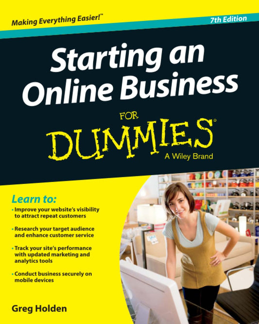 Starting an Online Business For Dummies, 7th Edition - 9922