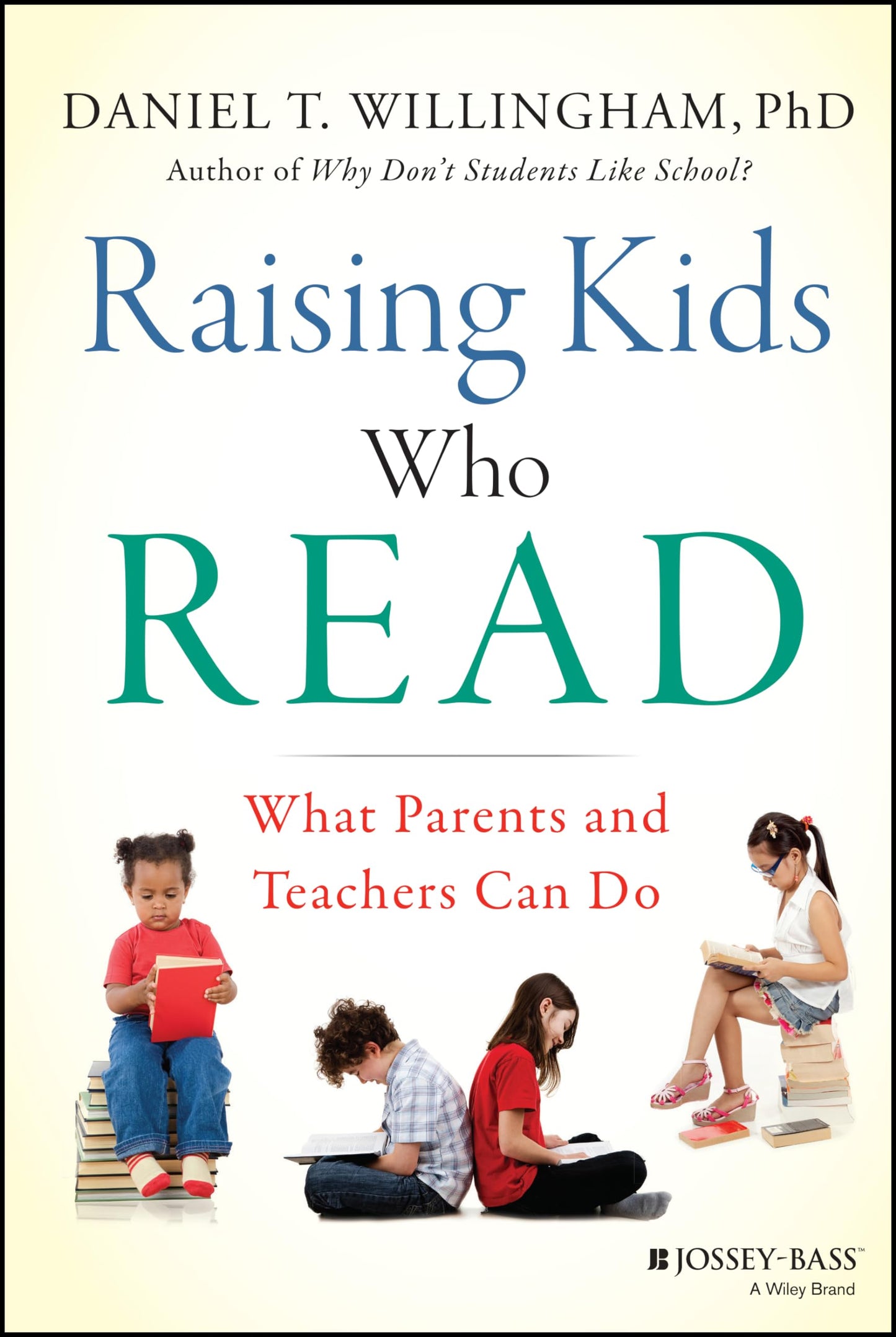 Raising Kids Who Read: What Parents and Teachers Can Do - 1906