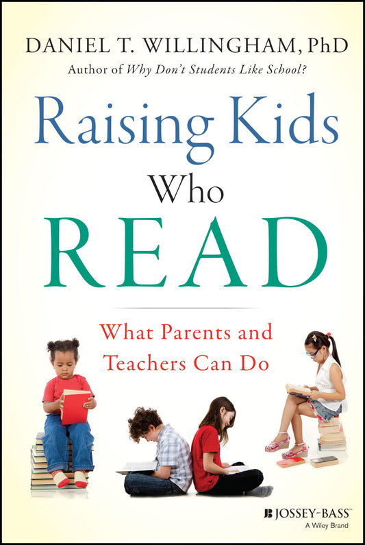 Raising Kids Who Read: What Parents and Teachers Can Do - 1906