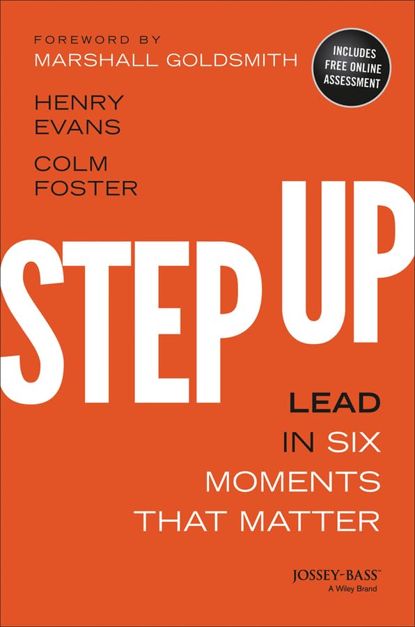 Step Up: Lead in Six Moments That Matter - 8948