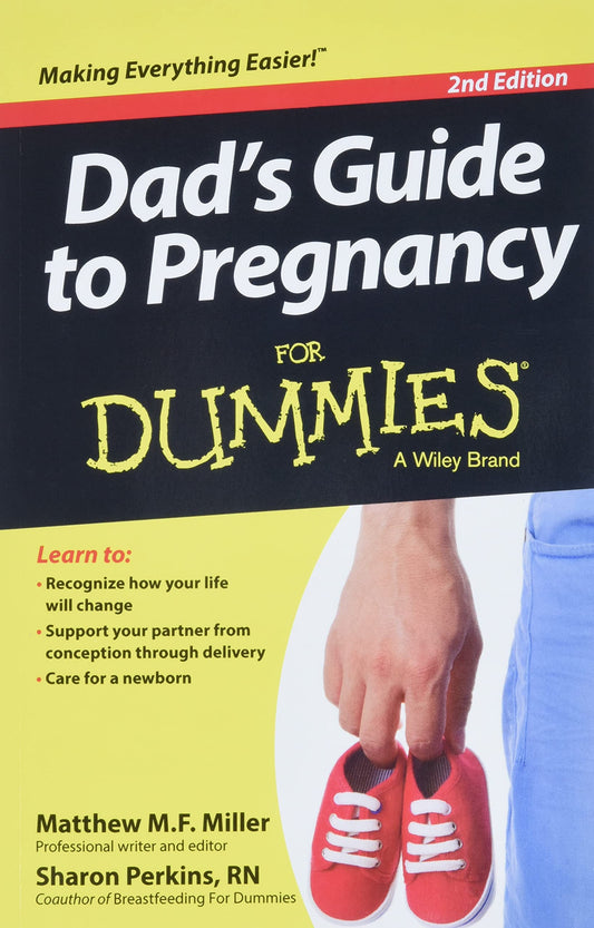 Dad's Guide to Pregnancy for Dummies (For Dummies Series)