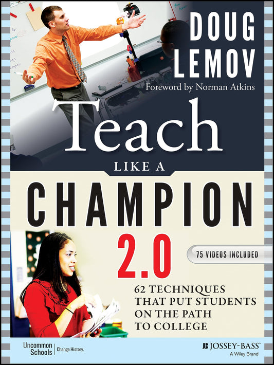 TEACH LIKE A CHAMPION 2.0: 62 TE