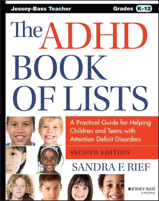 The ADHD Book of Lists: A Practical Guide for Helping Children and Teens with Attention Deficit Disorders - 631