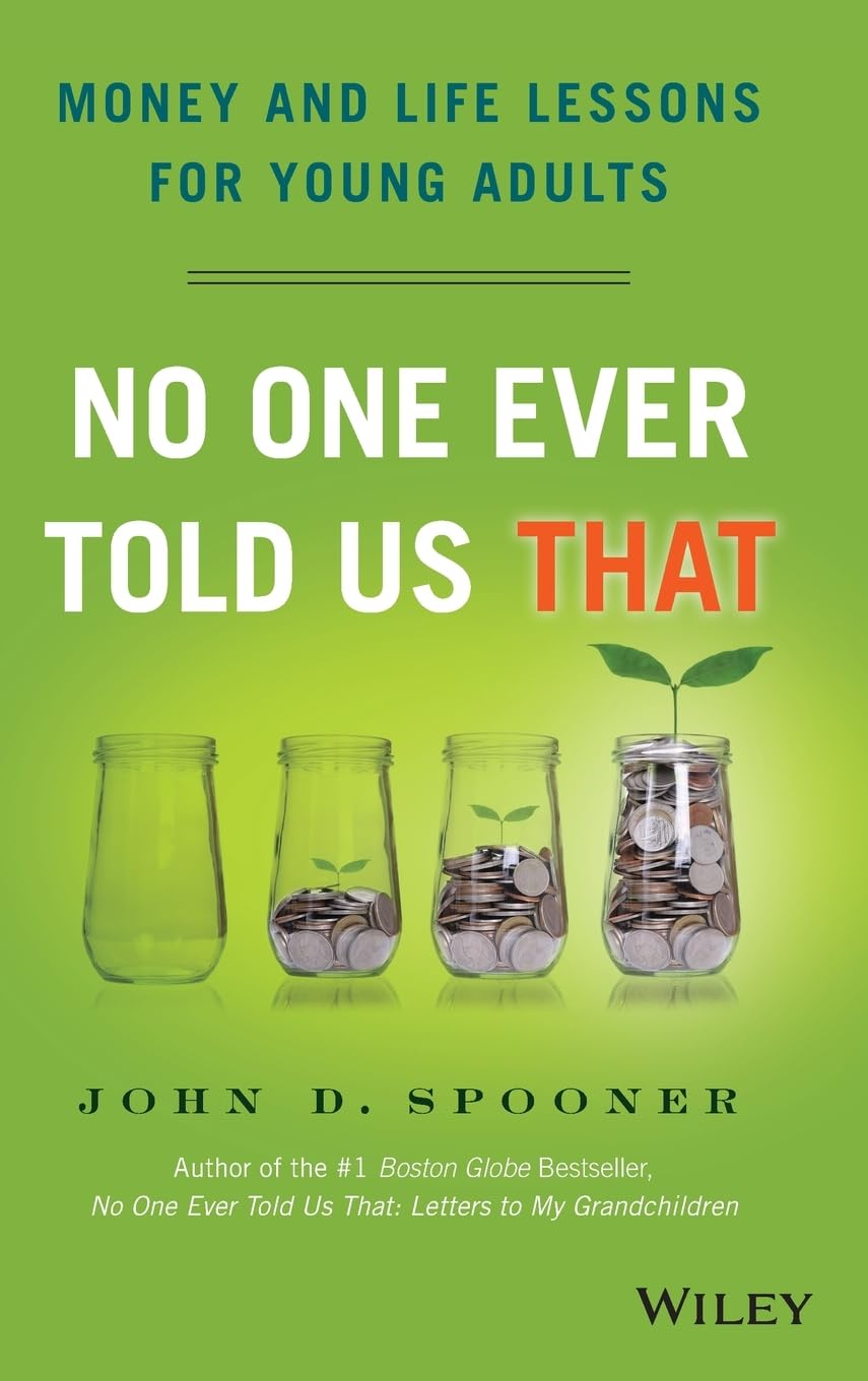 No One Ever Told Us That: Money and Life Lessons for Young Adults - 1938