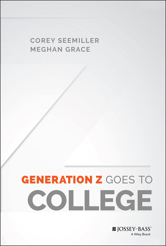 Generation Z Goes to College - 5016