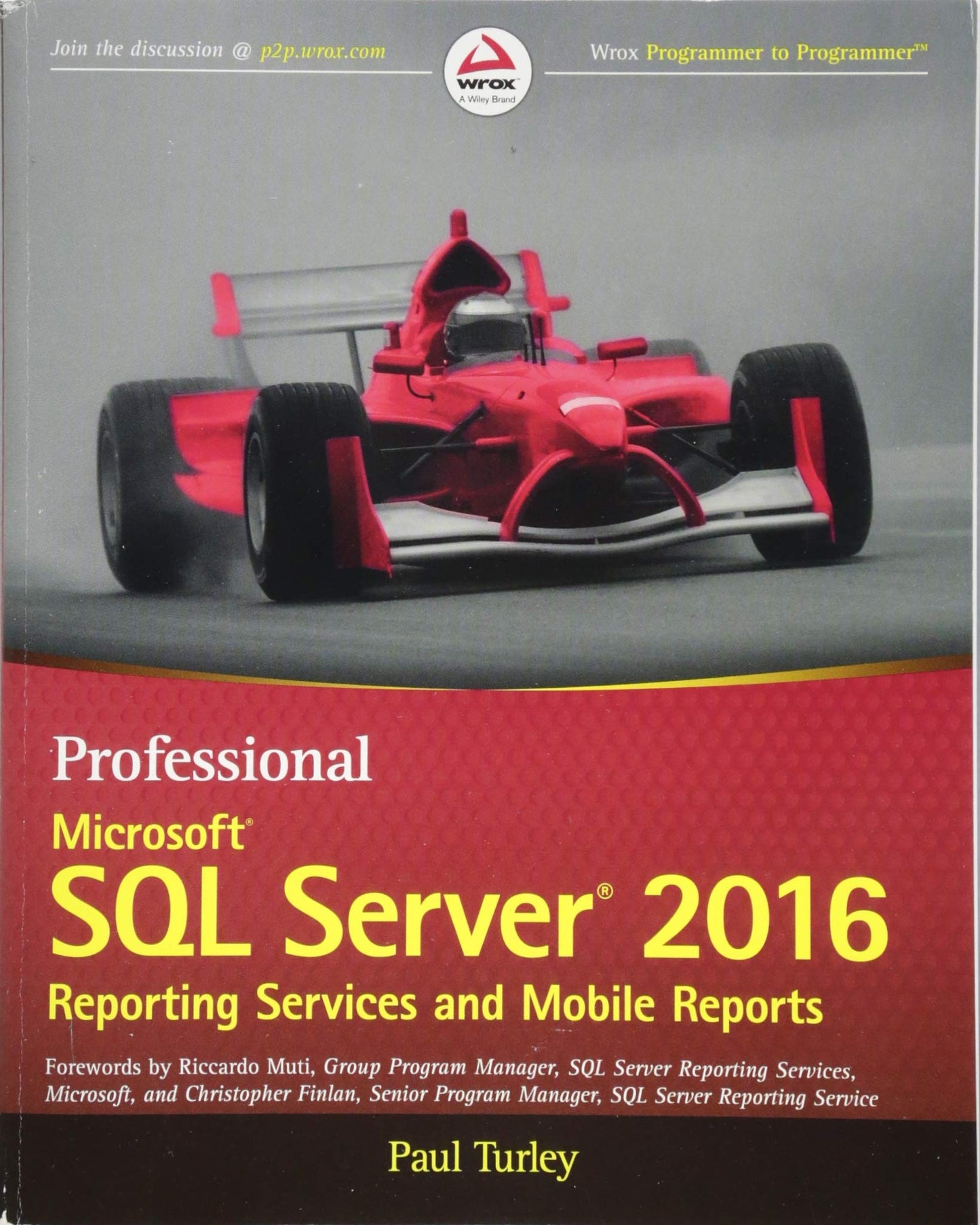 Professional Microsoft SQL Server 2016 Reporting Services and Mobile Reports (Wrox Professional Guides) - 4926