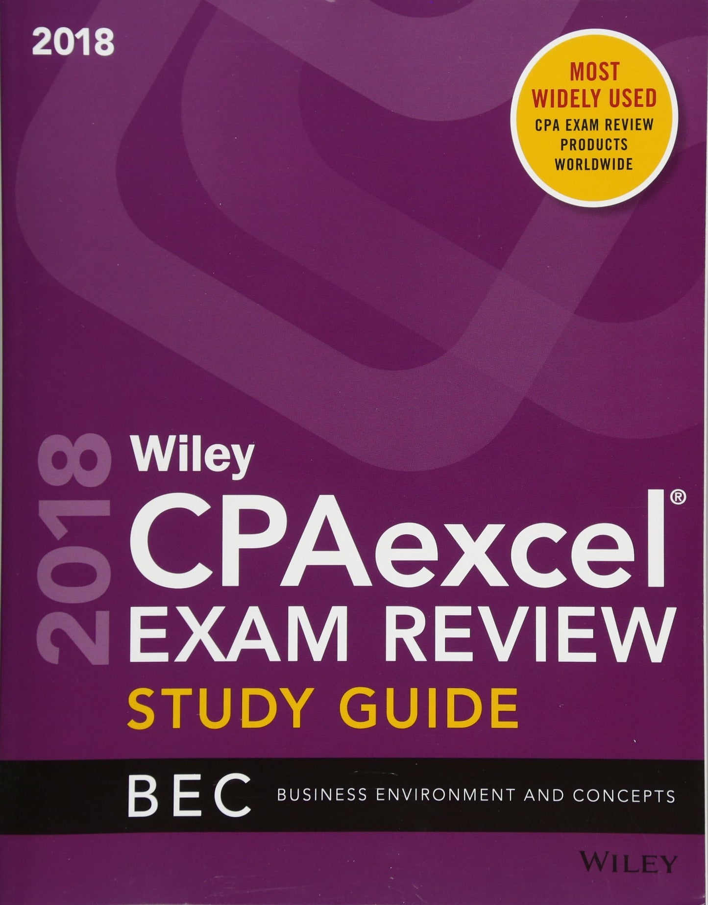 Wiley CPAexcel Exam Review 2018 Study Guide: Business Environment and Concepts (Wiley CPA Exam Review Business Environment & Concepts)
