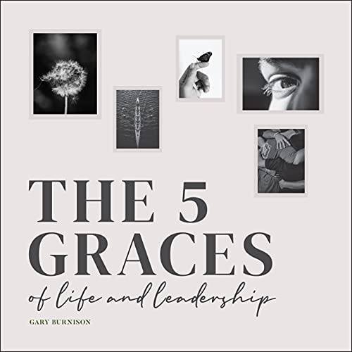 The Five Graces of Life and Leadership - 2653