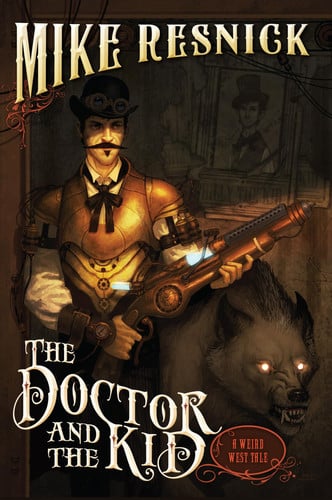 The doctor and the kid: a weird west tale
