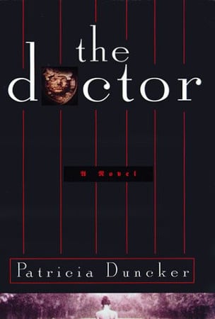 The doctor: a novel