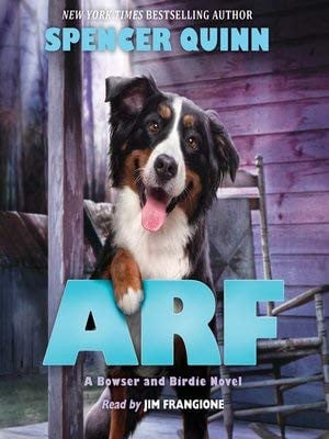 Arf A Bowser and Birdie Novel