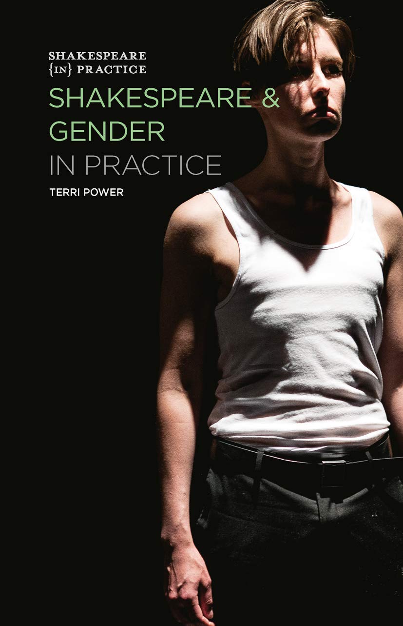 Shakespeare and Gender in Practice (Shakespeare in Practice, 6)