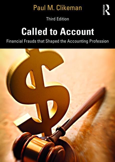 Called to Account: Financial Frauds that Shaped the Accounting Profession - 865