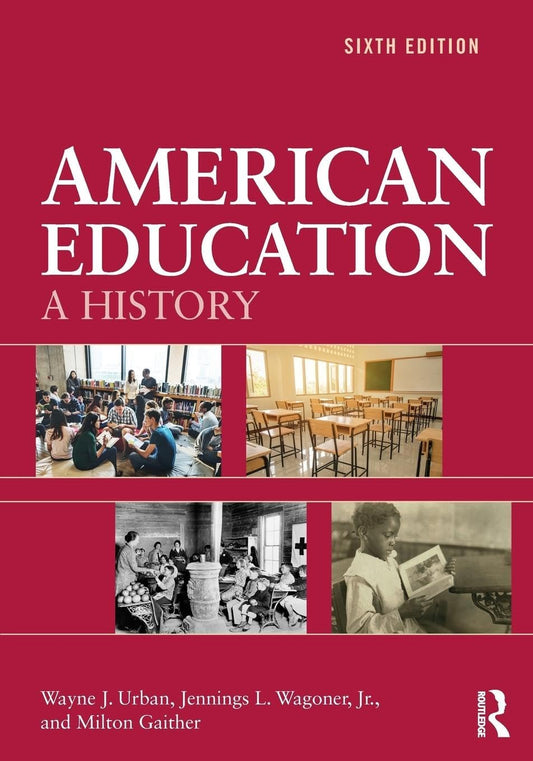 American Education: A History - 8190