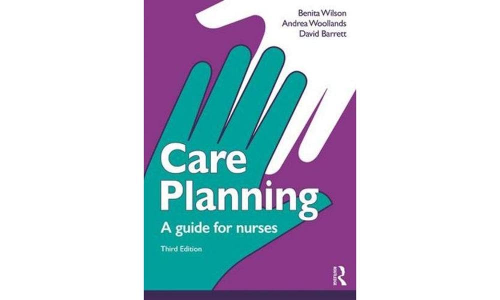 Care Planning: A guide for nurses