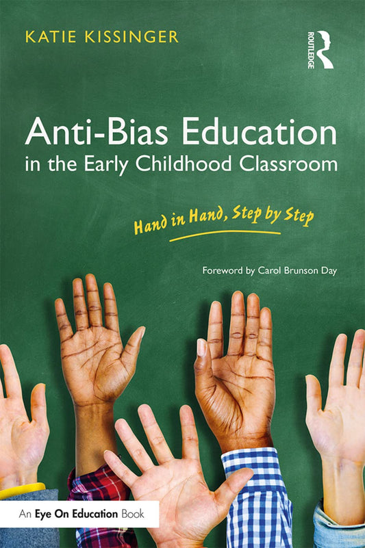 Anti-Bias Education in the Early Childhood Classroom - 7453