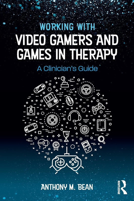 Working with Video Gamers and Games in Therapy - 6638
