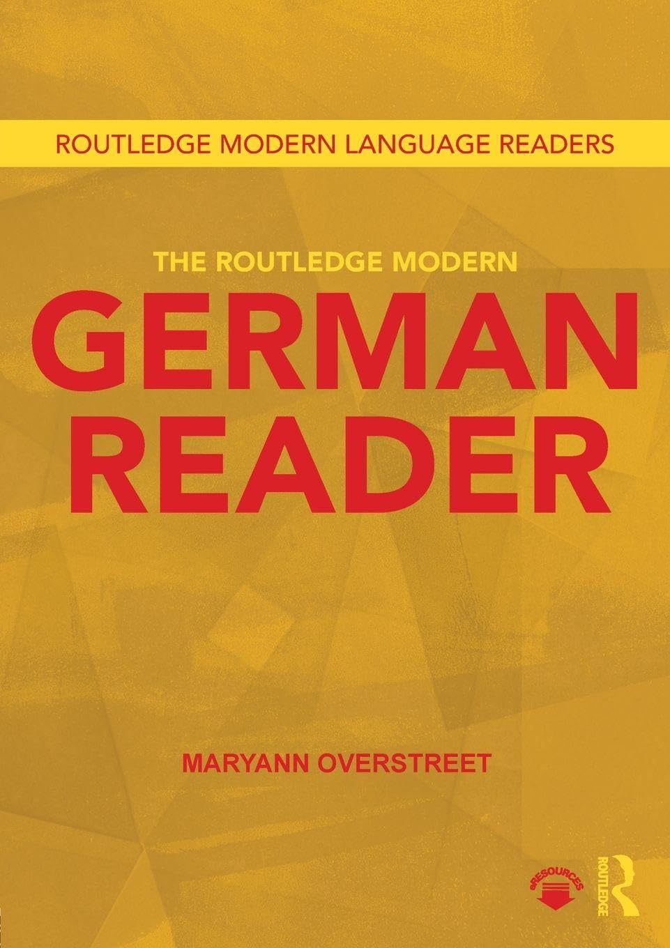 The Routledge Modern German Reader (Routledge Modern Language Readers)