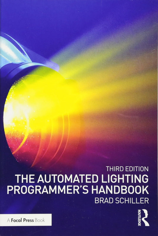 The Automated Lighting Programmer's Handbook