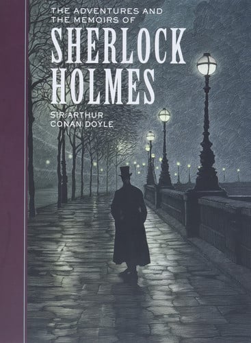 The adventures and the memoirs of Sherlock Holmes