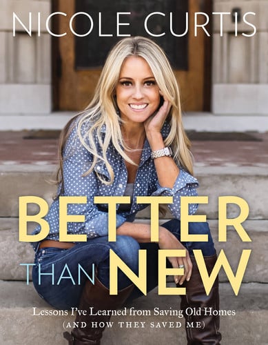 Better than new: lessons I've learned from saving old homes (and how they saved me)