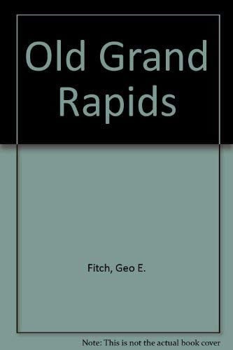Old Grand Rapids