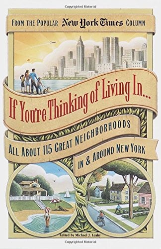 If you're thinking of living in--: all about 115 great neighborhoods in and around New York