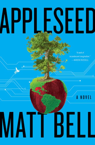 Appleseed: a novel