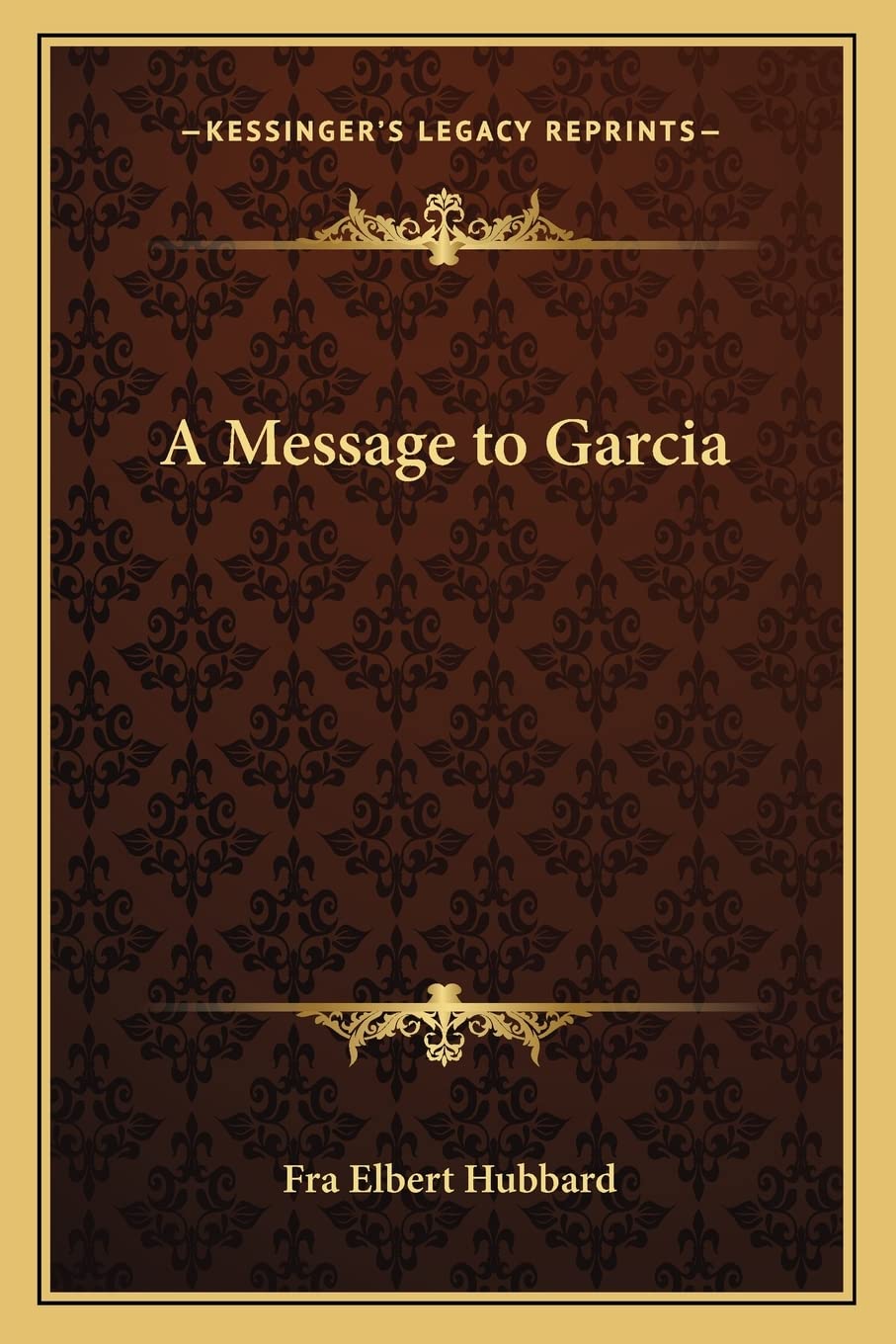 A Message to Garcia