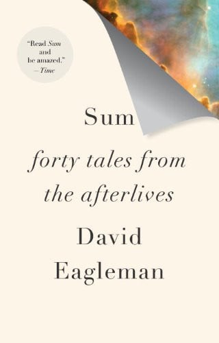 Sum: forty tales from the afterlives