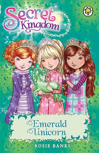 Secret Kingdom: 23: Emerald Unicorn