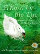 Echoes for the eye: poems to celebrate patterns in nature