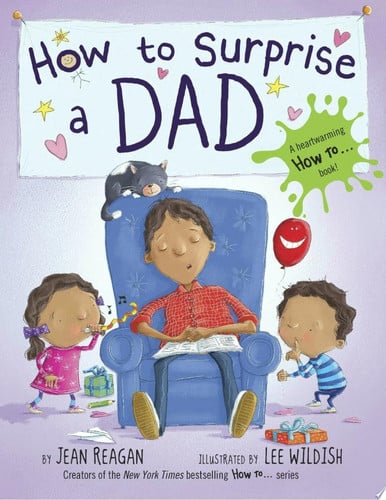 How to surprise a dad