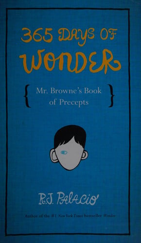 365 Days of Wonder: Mr. Browne's Book of Precepts