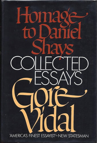 Homage to Daniel Shays: collected essays, 1952-1972