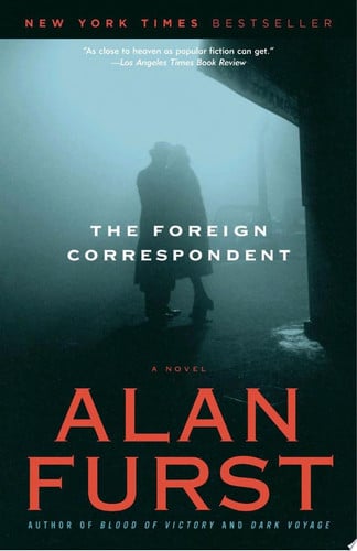 The Foreign Correspondent A Novel