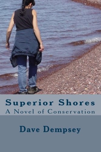 Superior Shores A Novel of Conservation
