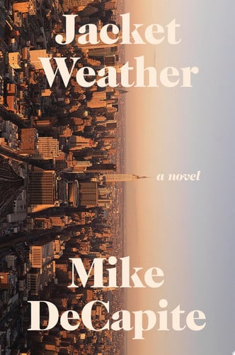 Jacket weather: a novel