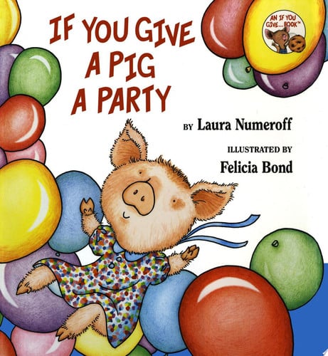If You Give a Pig a Party