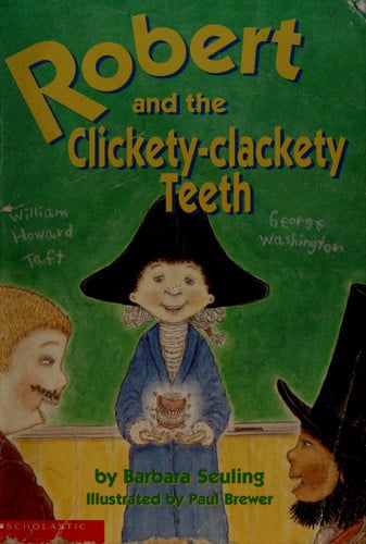 Robert and the Clickety-clackety Teeth