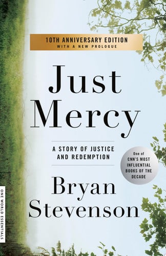 Just Mercy A Story of Justice and Redemption