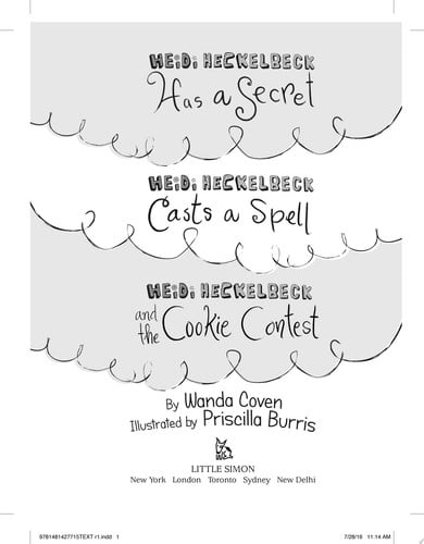 Heidi Heckelbeck 3 Books in 1! Heidi Heckelbeck Has a Secret; Heidi Heckelbeck Casts a Spell; Heidi Heckelbeck and the Cookie Contest