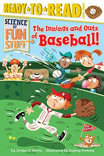 The Innings and Outs of Baseball Ready-to-Read Level 3